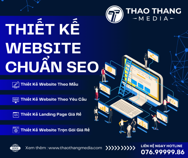 DỊCH VỤ THIẾT KẾ WEBSITE CHUẨN SEO TRỌN GÓI CHUYÊN NGHIỆP​